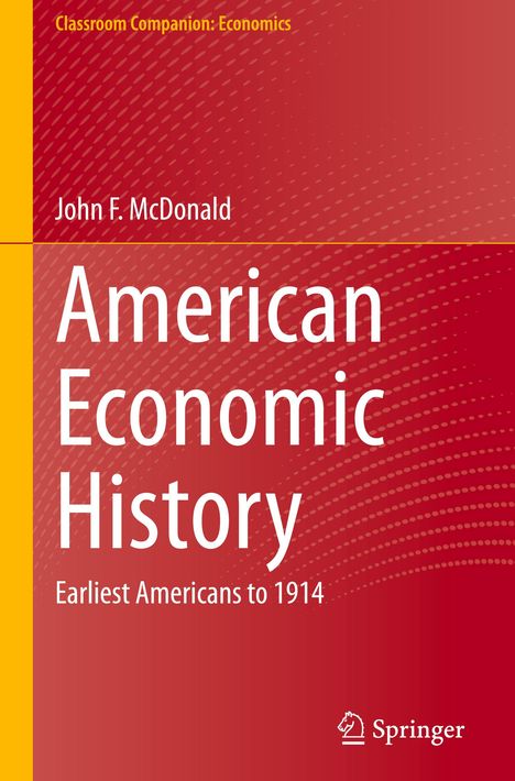 John F. Mcdonald: American Economic History, Buch