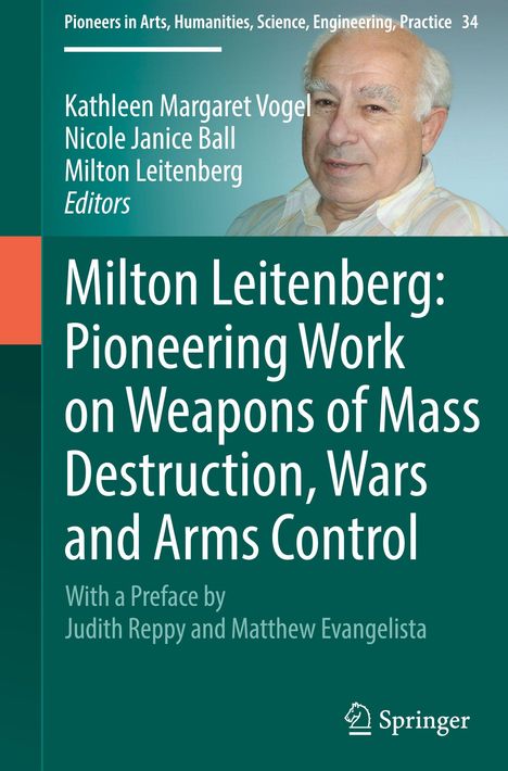 Milton Leitenberg: Pioneering Work on Weapons of Mass Destruction, Wars and Arms Control, Buch