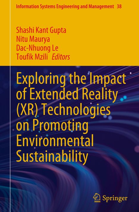 Exploring the Impact of Extended Reality (XR) Technologies on Promoting Environmental Sustainability, Buch