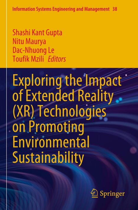 Titel: "Exploring the Impact of Extended Reality (XR) Technologies on Promoting Environmental Sustainability".
