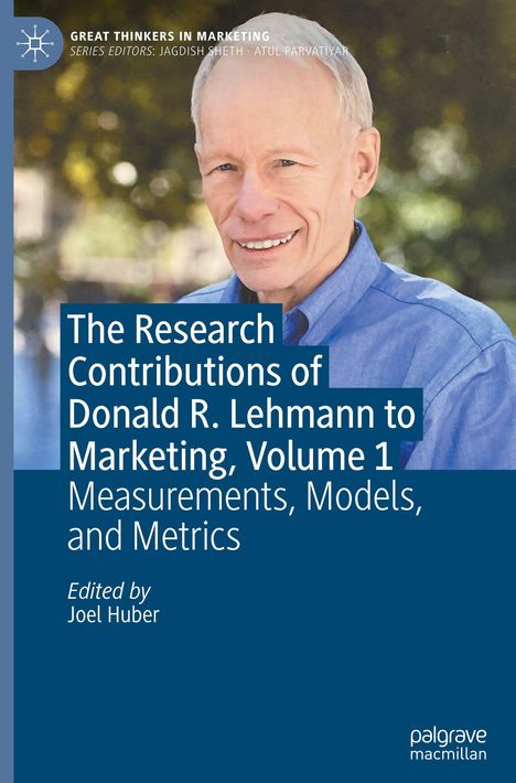 Titel: "The Research Contributions of Donald R. Lehmann to Marketing, Volume 1". Bearbeiteter blauer Hintergrund mit einem älteren Mann.