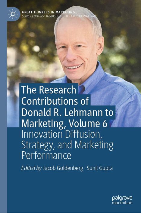 "The Research Contributions of Donald R. Lehmann to Marketing, Volume 6." Cover mit Portrait eines Mannes, Logo oben links.