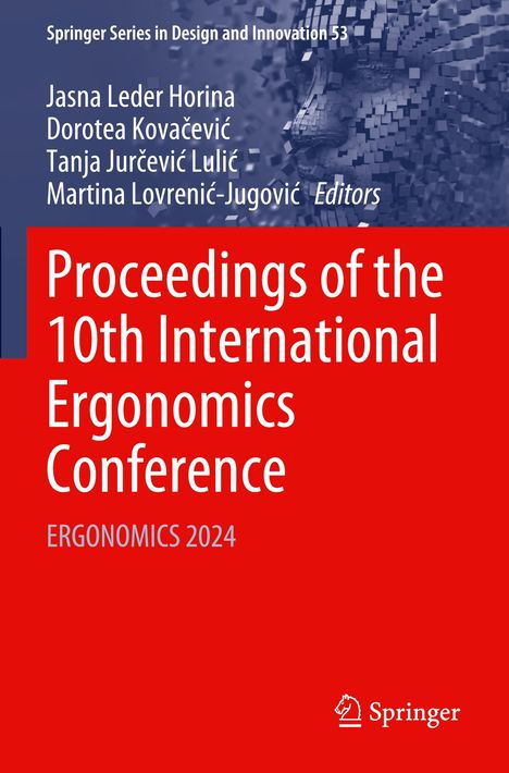 Oben Titel: „Springer Series in Design and Innovation 53“. Haupttitel: "Proceedings of the 10th International Ergonomics Conference". Darunter "ERGONOMICS 2024". Rechts oben ein Muster aus kleinen Würfeln, unten ein Springer-Logo.