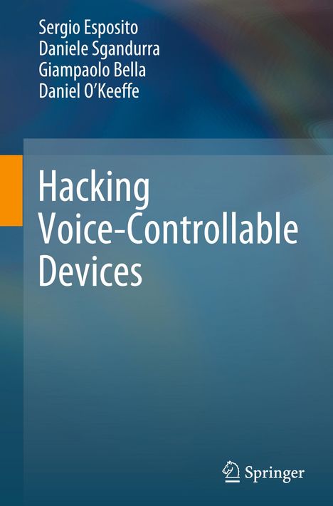 Sergio Esposito: Hacking Voice-Controllable Devices, Buch