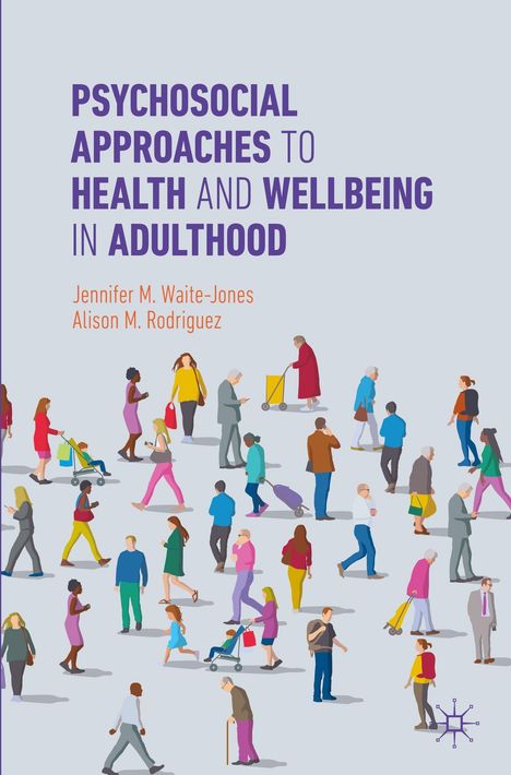 Text: "Psychosocial Approaches to Health and Wellbeing in Adulthood" und Autorennamen. Illustration von Personen in Bewegung.