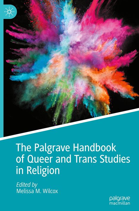 The Palgrave Handbook of Queer and Trans Studies in Religion, Buch