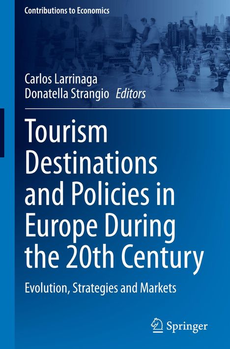 Ein blaues Buchcover. Titel: "Tourism Destinations and Policies in Europe During the 20th Century". Logo unten.