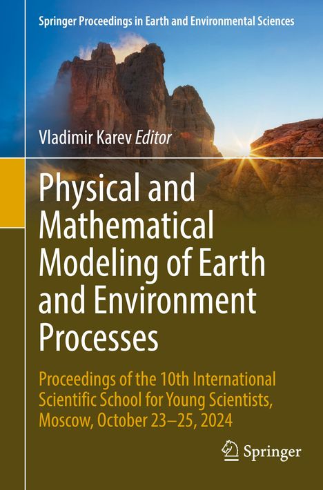 Titel: Physical and Mathematical Modeling of Earth and Environment Processes. Hintergrund: Sonnenaufgang über Felsen.