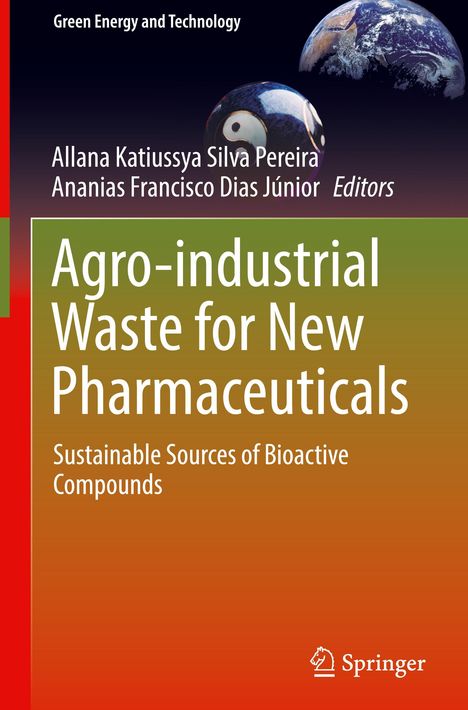 Agro-industrial Waste for New Pharmaceuticals, Buch
