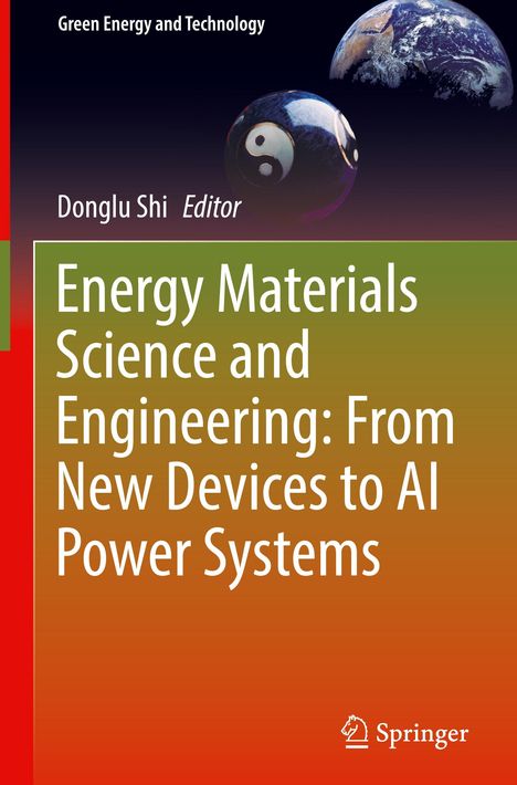 Energy Materials Science and Engineering: From New Devices to AI Power Systems, Buch