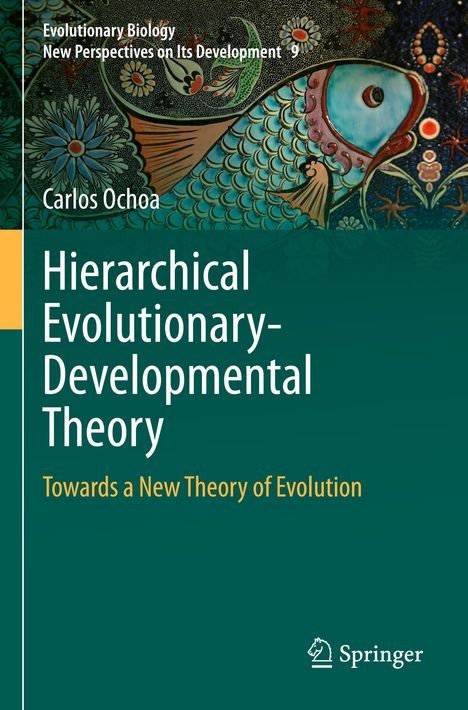 Titel: Hierarchical Evolutionary-Developmental Theory. Lebhaftes Fisch- und Blumenmuster als Hintergrund.