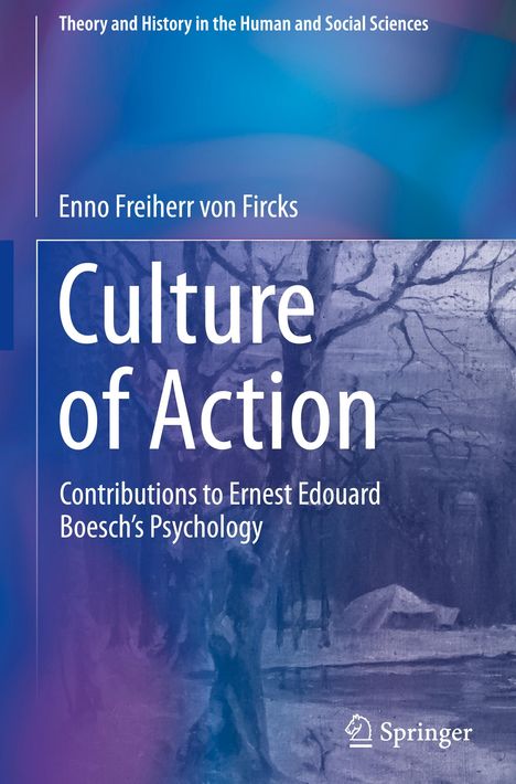 Enno Freiherr von Fircks: Culture of Action, Buch