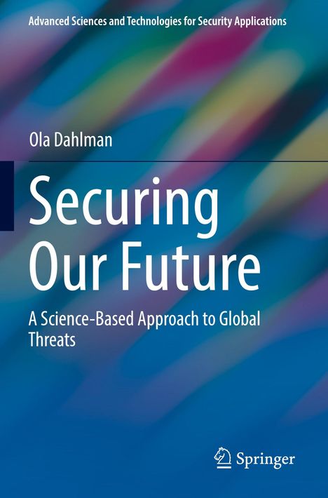 Text: "Securing Our Future: A Science-Based Approach to Global Threats." Bunter, unscharfer Hintergrund, Springer-Logo.