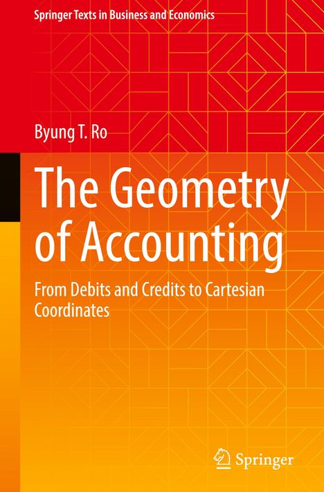 Byung T. Ro: The Geometry of Accounting, Buch