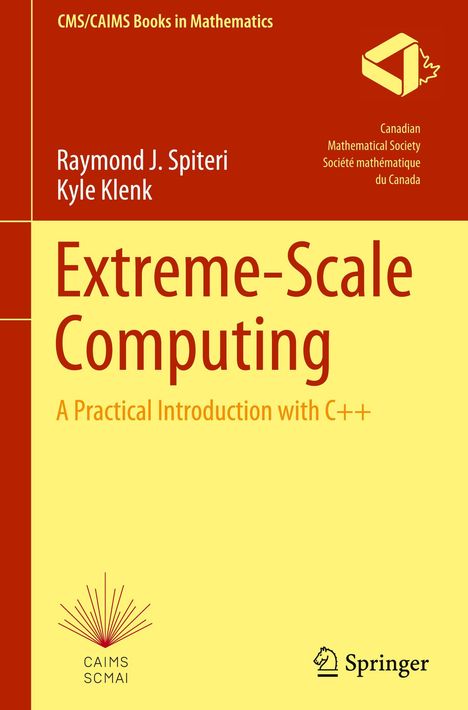 Raymond J. Spiteri: Extreme-Scale Computing, Buch