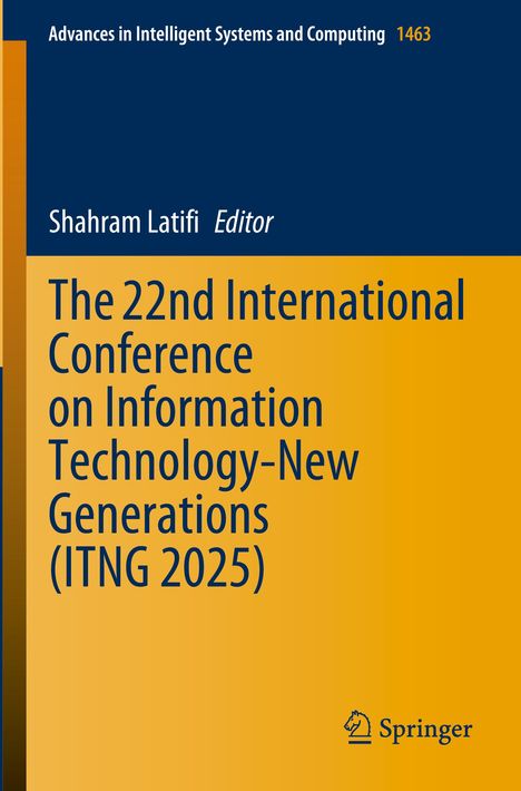 "The 22nd International Conference on Information Technology-New Generations (ITNG 2025)" auf orangem Hintergrund. Springer-Logo unten.