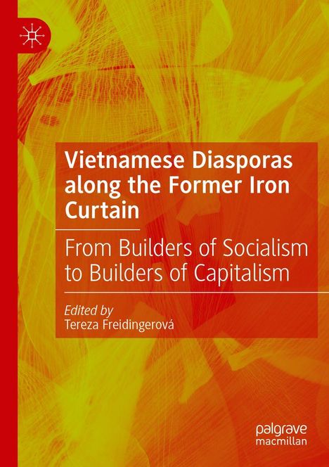 "Vietnamese Diasporas along the Former Iron Curtain" ist der Titel eines Buchs, rot-gelbes abstraktes Muster als Hintergrund.