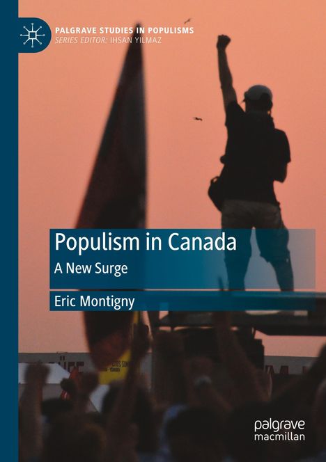 Cover mit Titel: "Populism in Canada: A New Surge" von Eric Montigny. Silhouette einer Person mit erhobener Faust.