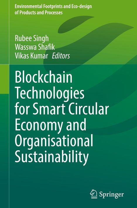 Blockchain Technologies for Smart Circular Economy and Organisational Sustainability, Buch
