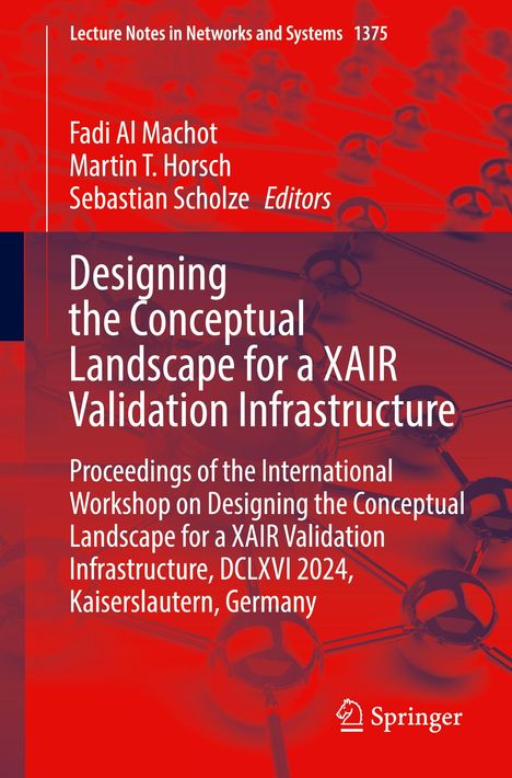 Designing the Conceptual Landscape for a XAIR Validation Infrastructure, Buch