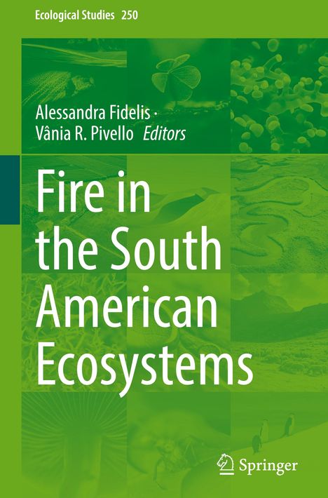 Fire in the South American Ecosystems, Buch