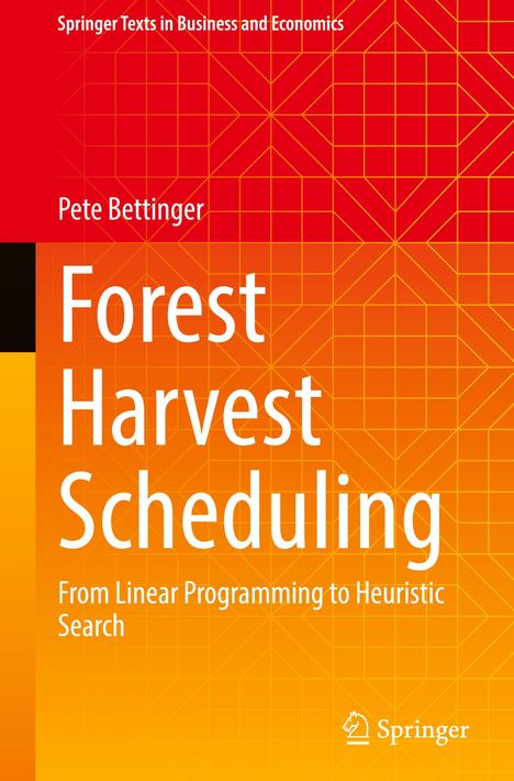 Pete Bettinger: Forest Harvest Scheduling, Buch