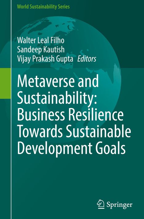 Metaverse and Sustainability: Business Resilience Towards Sustainable Development Goals, Buch