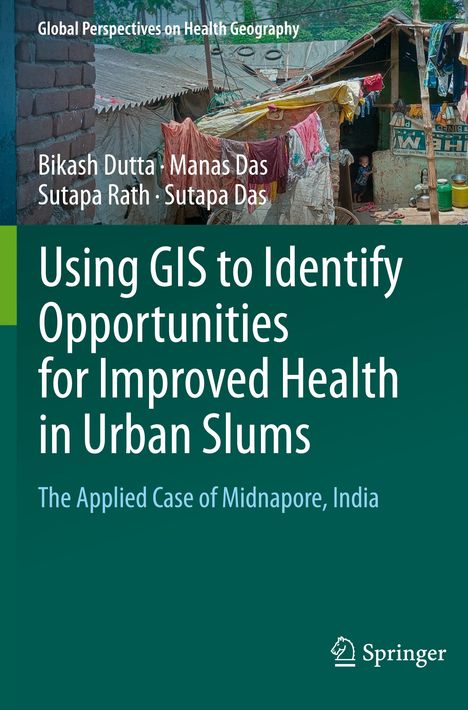Titel: "Using GIS to Identify Opportunities for Improved Health in Urban Slums". Hütte mit Wellblechdächern.