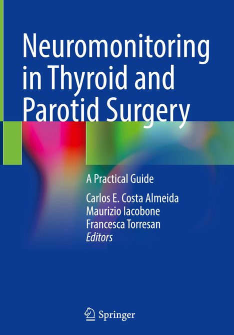 Neuromonitoring in Thyroid and Parotid Surgery, Buch