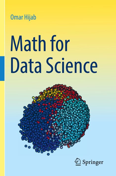 „Math for Data Science“ oben, darunter farbige Punktwolke. Oben links „Omar Hijab“, rechts unten Springer-Logo.