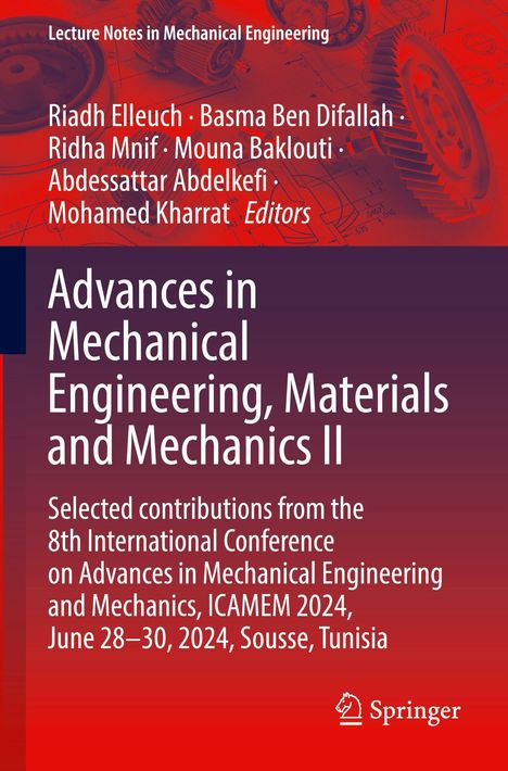 „Advances in Mechanical Engineering, Materials and Mechanics II“, Herausgeber: Elleuch et al. Illustration mit Zahnrädern.
