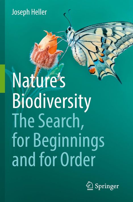 "Nature’s Biodiversity. The Search for Beginnings and for Order." Ein Schmetterling auf einer Blume, Springer-Logo.
