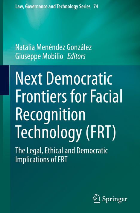 Next Democratic Frontiers for Facial Recognition Technology (FRT), Buch