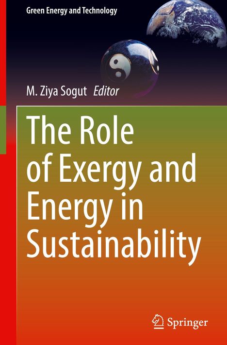The Role of Exergy and Energy in Sustainability, Buch