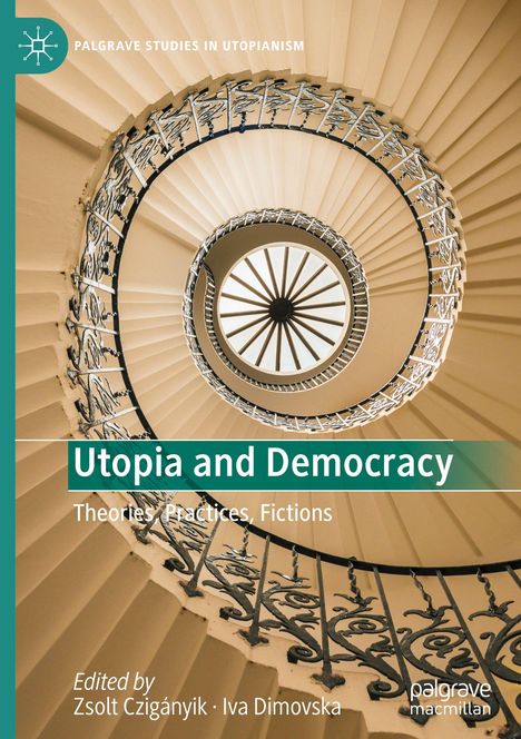 Utopia and Democracy, Buch