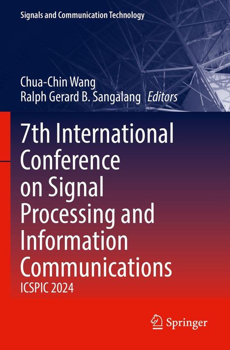 7th International Conference on Signal Processing and Information Communications, ICSPIC 2024, mit technischem Hintergrund.