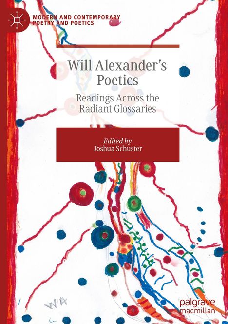 Will Alexander's Poetics, Buch