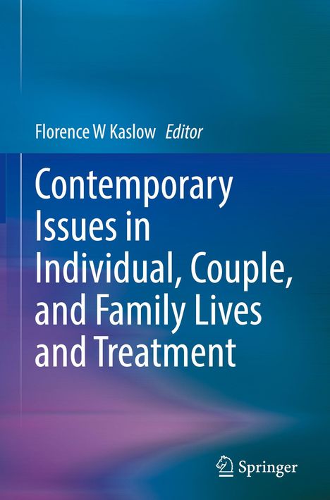 Contemporary Issues in Individual, Couple, and Family Lives and Treatment, Buch