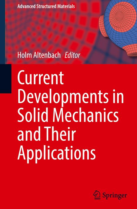 Current Developments in Solid Mechanics and Their Applications, Buch