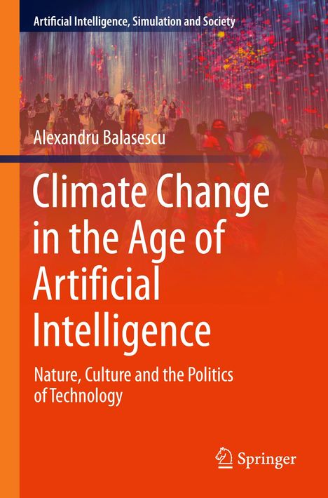 „Climate Change in the Age of Artificial Intelligence" von Alexandru Balasescu, zeigt Menschen in bunter, digitaler Szenerie.