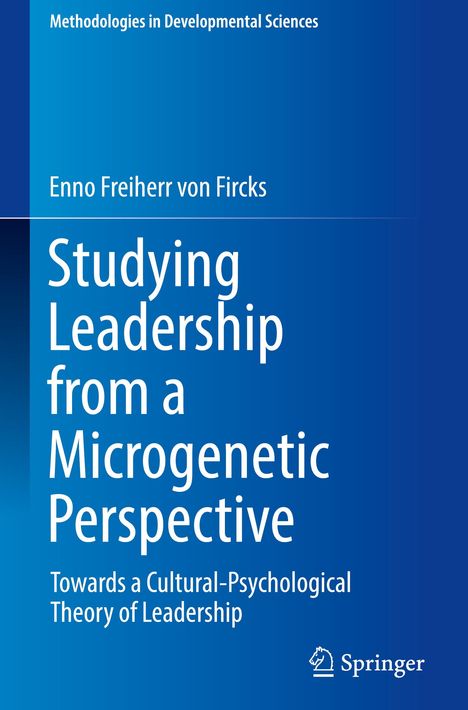 Enno Freiherr von Fircks: Studying Leadership from a Microgenetic Perspective, Buch