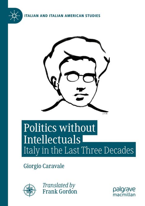 "Politics without Intellectuals: Italy in the Last Three Decades" von Giorgio Caravale. Illustration eines stilisierten Gesichts.
