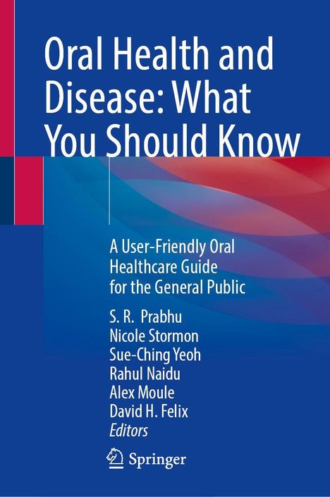 Oral Health and Disease: What You Should Know, Buch