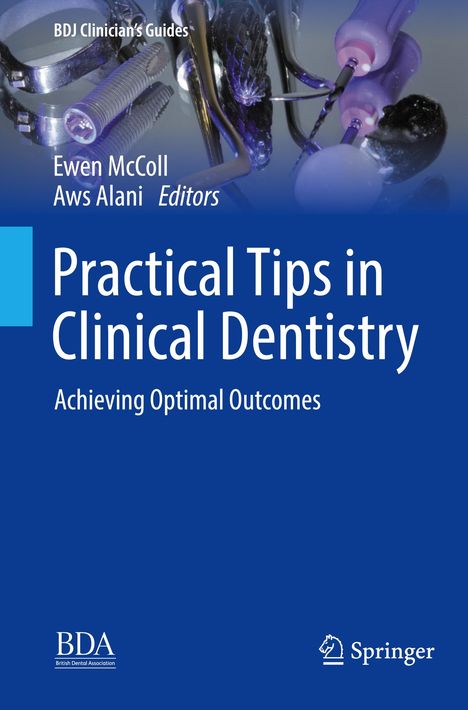 Text oben: "BDJ Clinician's Guides." Titel: "Practical Tips in Clinical Dentistry." Unten: Logos der BDA und Springer.