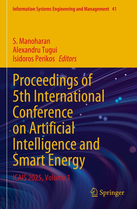 „Proceedings of 5th International Conference on Artificial Intelligence and Smart Energy, ICAIS 2025, Volume 1.“  
Oben: Gelber Titelbereich mit Autoren. Unten: Blau-lila Hintergrund mit Lichtmustern und Springer-Logo.