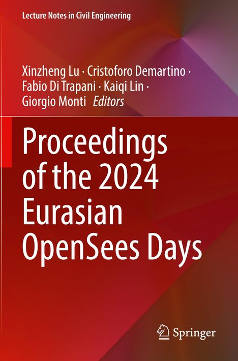 "Proceedings of the 2024 Eurasian OpenSees Days", Herausgeber: Xinzheng Lu et al., Springer Logo, rote Farbverläufe.