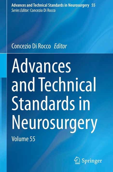 Advances and Technical Standards in Neurosurgery, Buch