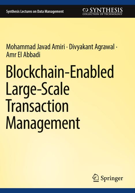 Synthesis Lectures on Data Management. Titel: Blockchain-Enabled Large-Scale Transaction Management. Springer-Logo unten.