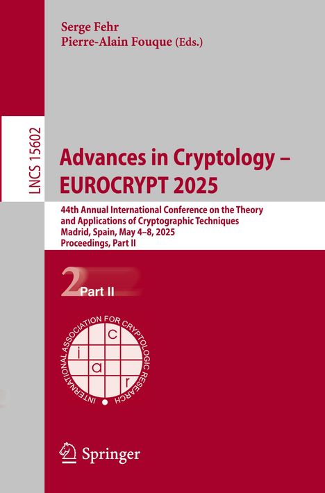 Advances in Cryptology - EUROCRYPT 2025, Buch