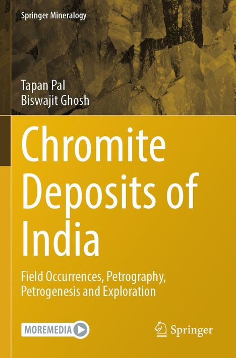Chromite Deposits of India, Tapan Pal, Biswajit Ghosh, Springer Verlag; gelb-brauner Hintergrund, Springer-Logo.